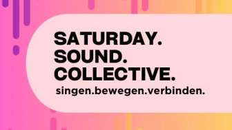 1-Tages-Chor "Saturday Sound Collective"
